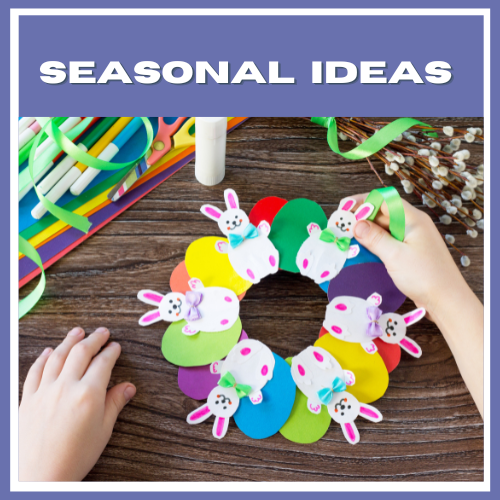 Seasonal Ideas